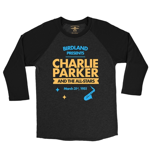 Charlie Parker Birdland Vintage Concert Baseball T-Shirt - raglanblackblacksleeve
