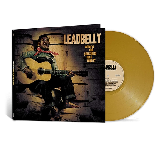 Ltd. Edition Lead Belly - Where Did You Sleep Last Night Vinyl Record (New, Gold Vinyl)
