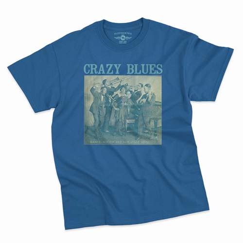 Mamie Smith Crazy Blues T-Shirt - Classic Heavy Cotton - classicroyalblue