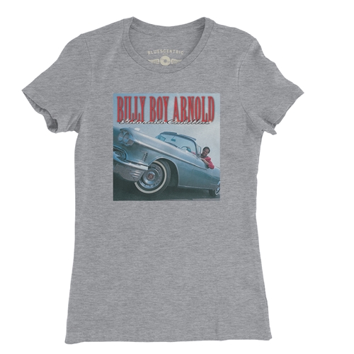 Billy Boy Arnold ElDorado Cadillac Ladies T Shirt - ladiesheathergrey