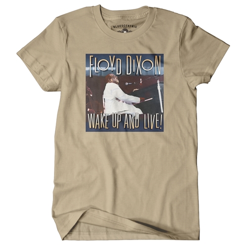 Floyd Dixon Wake Up and Live T-Shirt - Classic Heavy Cotton - classicsand