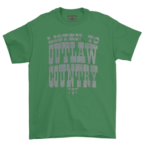 Listen to Outlaw Country T-Shirt - Classic Heavy Cotton - classickellygreen