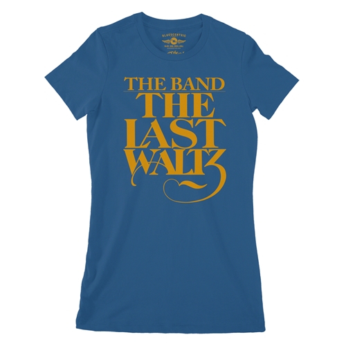 The Band The Last Waltz GOLD Logo Ladies T Shirt - Relaxed Fit - ladiesblue