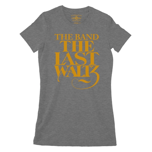 The Band The Last Waltz GOLD Logo Ladies T Shirt - Relaxed Fit - ladiesdeepheather