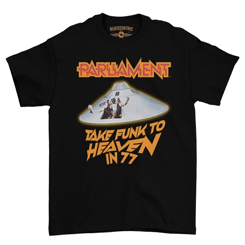 Parliament Take Funk To Heaven in 77 T-Shirt - Classic Heavy Cotton - classicblack