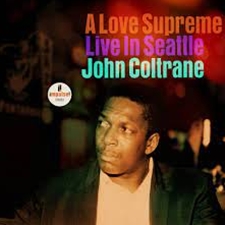 Ltd. Pressing John Coltrane - A Love Supreme: Live In Seattle Vinyl Record (New)