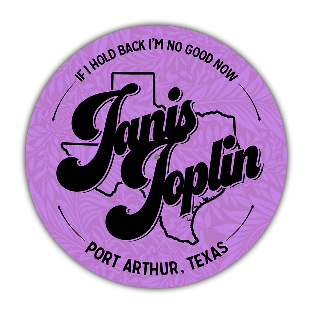 Janis Joplin Texas Round Aluminum Sign - 11.75" Diameter