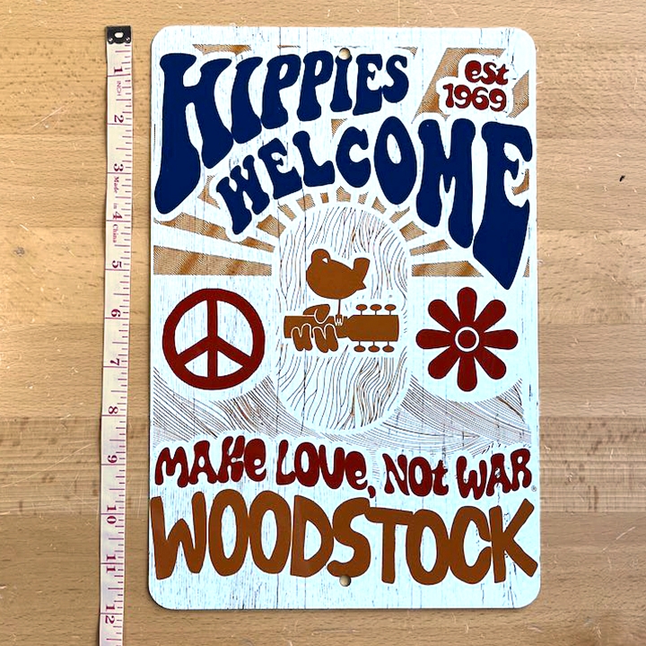 Hippies Welcome Love Woodstock Festival Aluminum Sign - 8 x 12 in